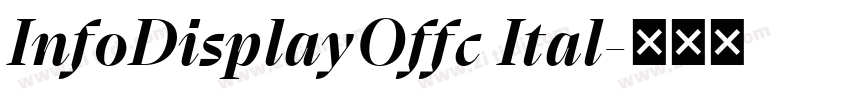 InfoDisplayOffc Ital字体转换
